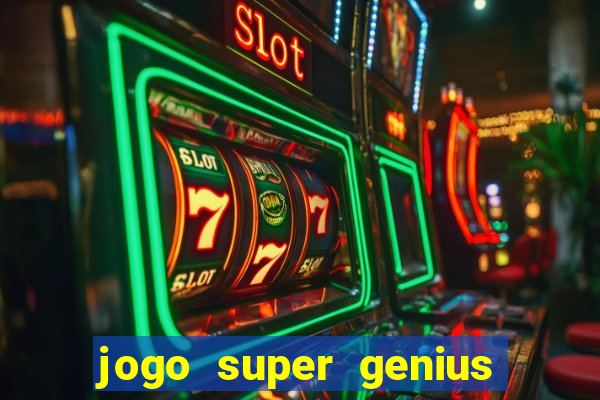 jogo super genius paga mesmo